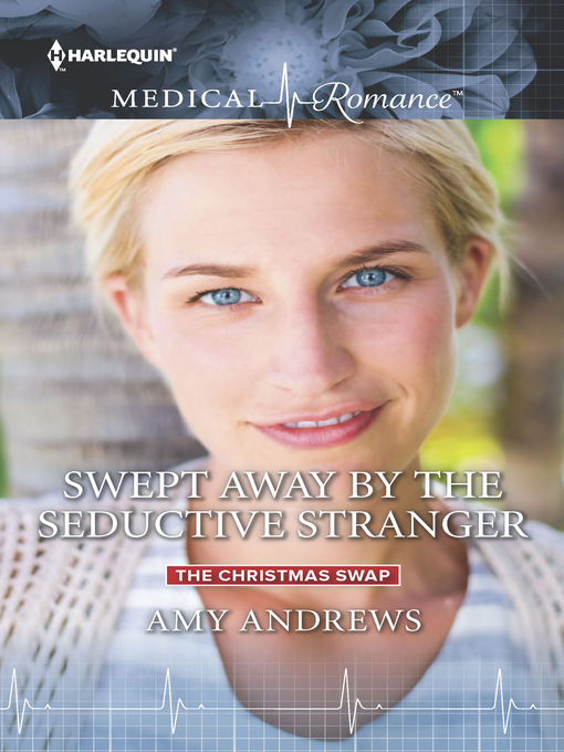 Title details for Swept Away by the Seductive Stranger by Amy Andrews - Available